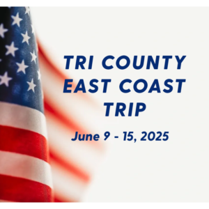 A picture of an american flag with the words " tri county east coast trip june 9-1 5, 2 0 2 5 ".