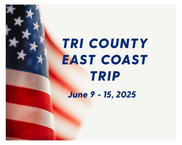 A picture of an american flag with the words " tri county east coast trip june 9-1 5, 2 0 2 5 ".