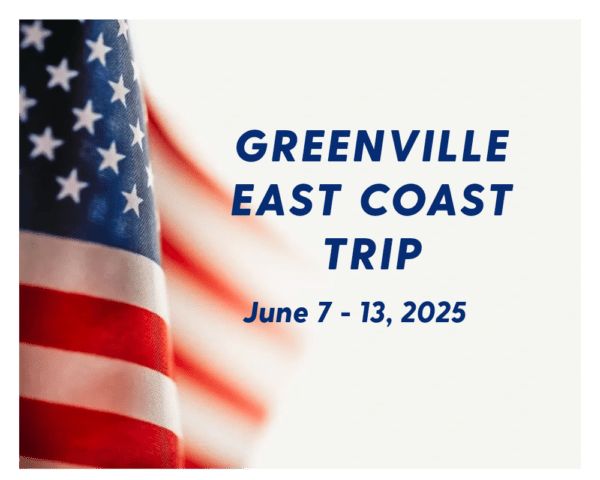 A picture of the flag with text that reads " greenville east coast trip june 7-1 3, 2 0 2 5 ".